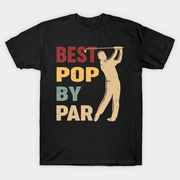 Best Pop By Par Funny Golf Vintage T-Shirt by Tuyetle